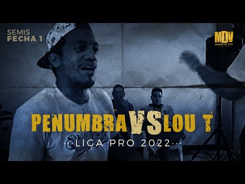 PENUMBRA 💥 LOU T | Semifinales Fecha 1 [Liga Pro MDV] - Maestros Del Verso