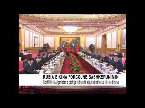 RUSIA E KINA FORCOJNE BASHKEPUNIMIN ABC NEWS 6 QERSHOR