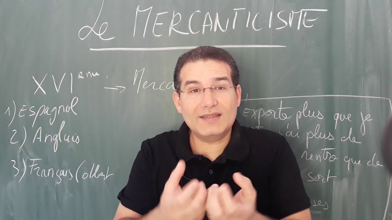 L'éco par le prof. Le mercantilisme. C'est quoi et pourquoi c'est actuel?