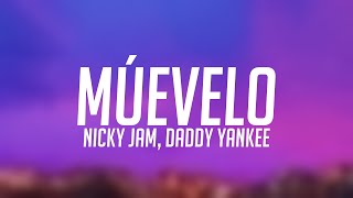 Múevelo - Nicky Jam, Daddy Yankee [Lyrics Video]
