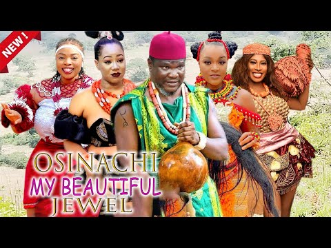 OSINACHI MY BEAUTIFUL JEWEL SEASON 1&2 - UGEZU J UGEZU 2023 LATEST NOLLYWOOD EPIC MOVIE