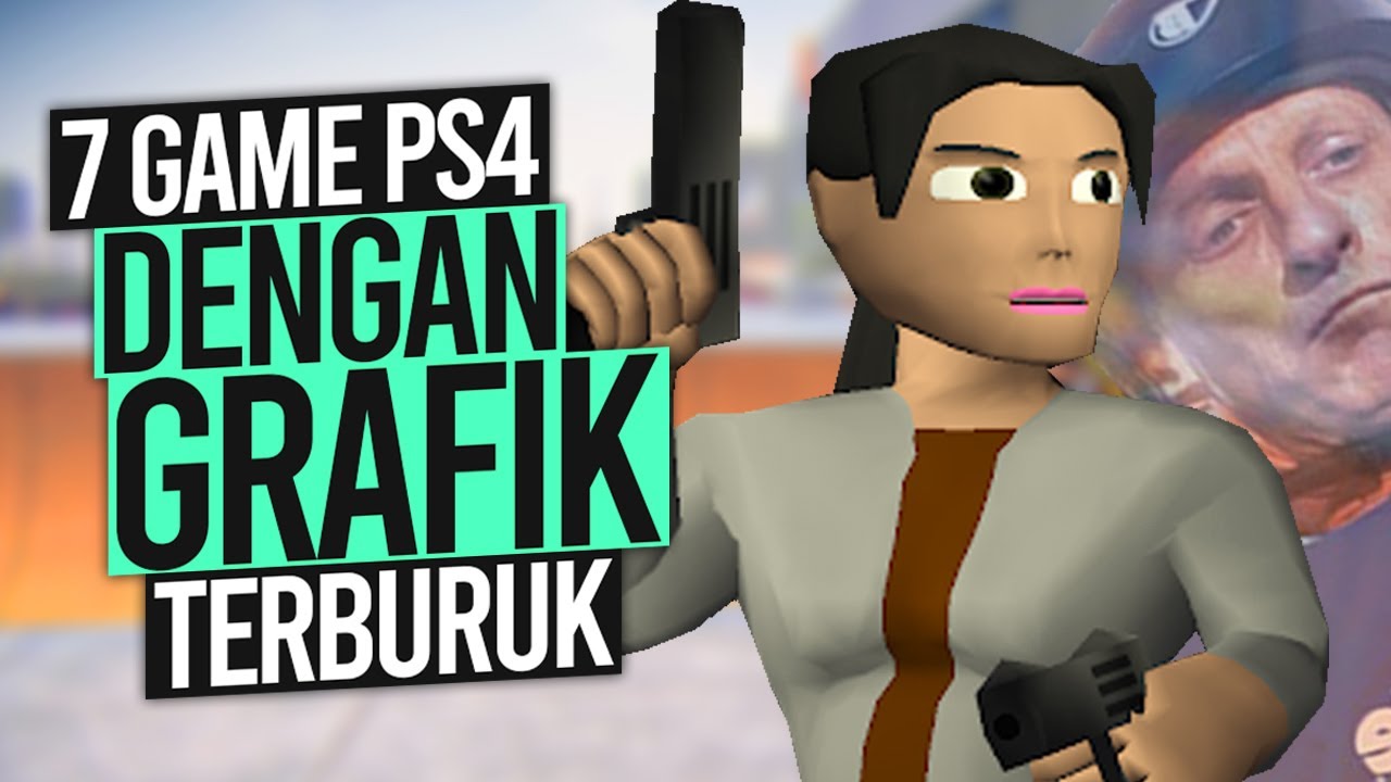 THE 7 PS4 GAMES With The Worst Graphic