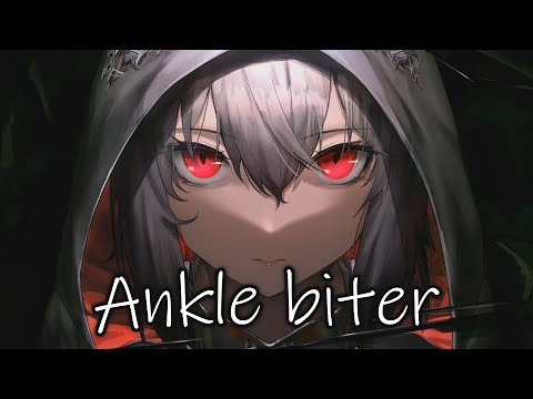 Nightcore - Ankle Biter (RIELL) - (Lyrics)
