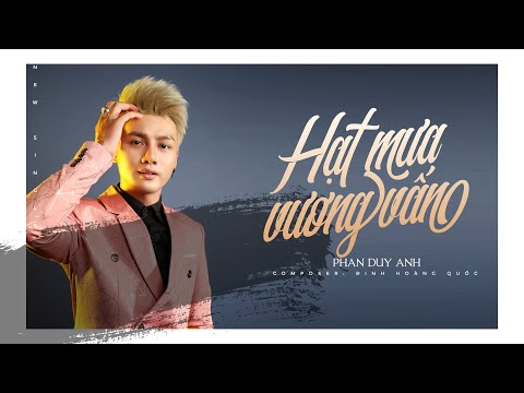 Thể hiện bởi Phan Duy Anh