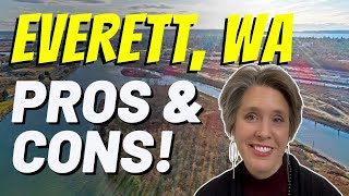 Living in Everett WA | Pros and Cons of This Seattle Suburb