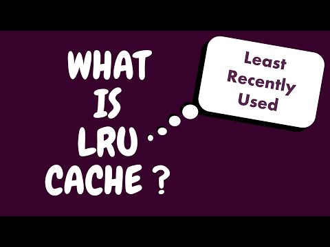 What is LRU cache?
