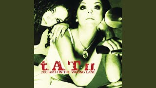 "t.A.T.u." - Show Me Love