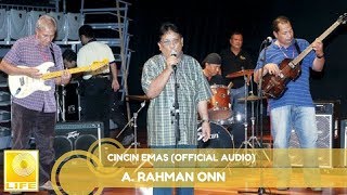 Download lagu A. Rahman Onn - Cincin Emas mp3 Download lagu A. Rahman Onn - Cincin Emas mp3