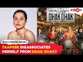 Taapsee Pannu DISOWNS her home production film 'Dhak Dhak'?