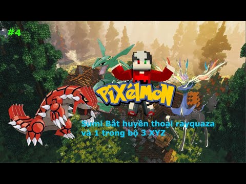 Pixelmon gen9/Tập 4: Sumi Thông báo tin buồn và sở hữu pokemon huyền thoại rayquaza và Xerneas