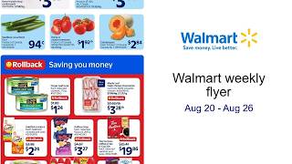 Walmart weekly flyer Aug 20 - Aug 26