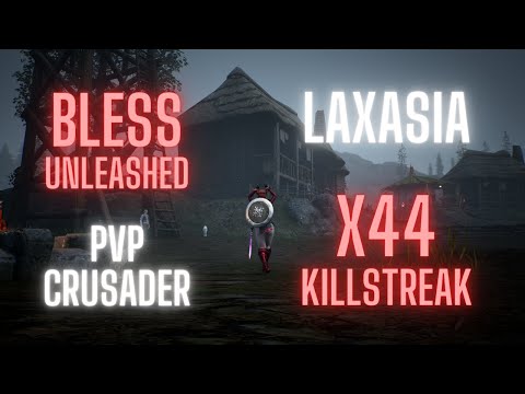 Bless unleashed - PvP Crusader 44 killstreak