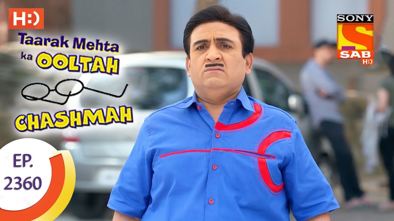 Taarak Mehta Ka Ooltah Chashmah - तारक मेहता - Ep 2360 - 15th December, 2017