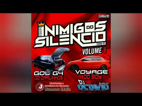 EQUIPE INIMIGOS DO SILÊNCIO (VOLUME 08) - DJ OCTAVIO RS