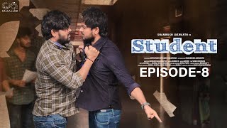 Student Web Series  Episode - 8  Shanmukh Jaswanth