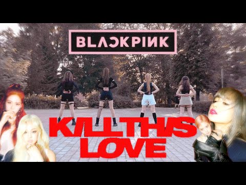 [KPOP IN PUBLIC | ONE TAKE]  BLACKPINK - 'Kill This Love' dance cover by FIREBLOOM