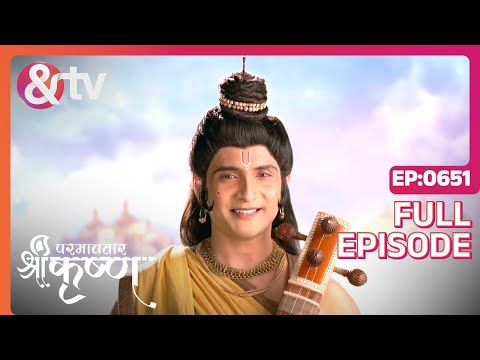 आपको Meri सहायता करनी होगी | Paramavatar Shri Krishna Full Ep 651 | 17 Dec 19 | @andtvchannel