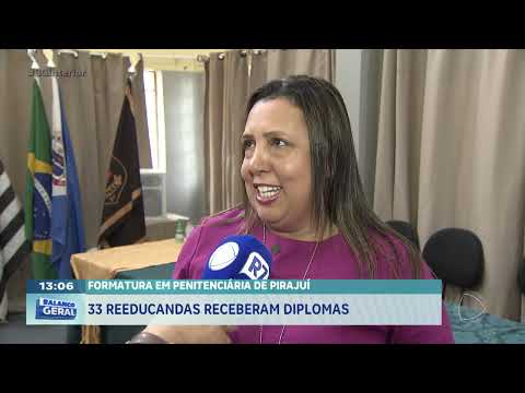 Formatura em penitenciária de Pirajuí: 33 reeducandas receberam diplomas