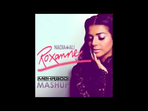 Nadia Ali - Roxanne (Mehrbod Mashup)