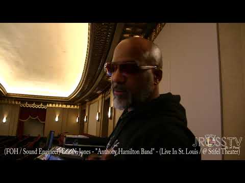 James Ross @ Eric N. Jones - "Sound / Anthony Hamilton Band" - www.Jross-tv.com (St. Louis)