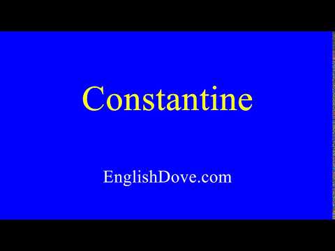 How to pronounce Constantine in American English.
