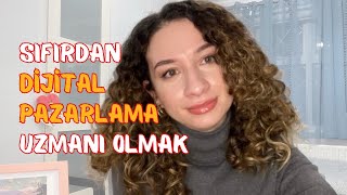 Dijital Pazarlama Kariyerine Başlamak İçin 5 Altın Kural |Sıfırdan Ken