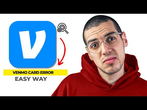 So beheben Sie das Problem, dass Venmo mich im Jahr 2025 nicht meine Debitkarte hinzufügen lässt