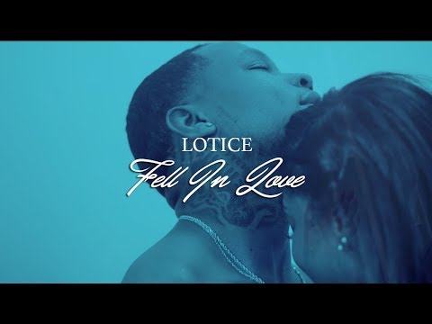Lotice -  Fell In Love Official Video