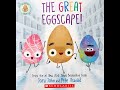 Read Aloud- The Great Eggscape by Jory John | The Food Group