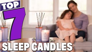 Top 7 Relaxing Candles for Better Sleep