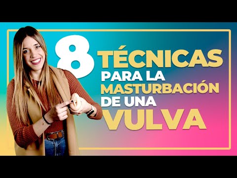 TÉCNICAS DE MASTURBACIÓN FEMENINA 🥑 ¿CÓMO LO HAGO?