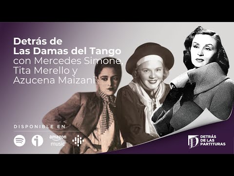 Las damas del tango con Mercedes Simone, Tita Merello y Azucena Maizani