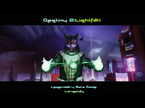Destiny 2: Lightfall Legendary Campaign Solo Longplay