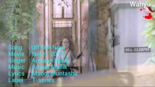 Uff Yeh Noor [ English ] . Noor | Armaan Malik | Sonakshi Sinha | Amaal Mallik | T-series