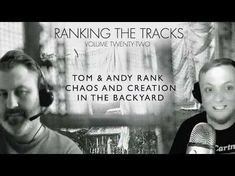 Ranking The Tracks Volume 22! (Chaos And Creation In The Backyard, 2005)