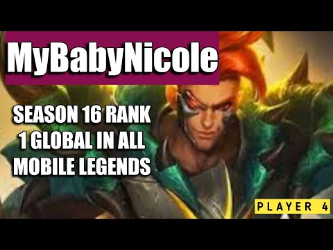 MyBabyNicole RANK 1 ALL MOBILE LEGENDS SEASON 16