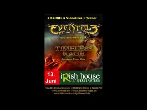 **Evertale** + ** Timeless-Rage**   13 06. Irish-House KL ---Kleine Videokostprobe