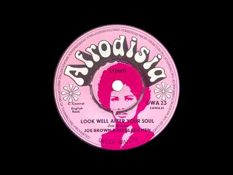 Joe Brown & His Black Men - Look Well After Your Soul [Afrodisia] 1972 Afro Funk 45