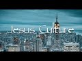 Jesus Culture - Forevermore 