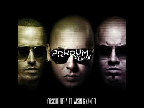 Cosculluela & Wisin & Yandel - Prrrum (Remix)
