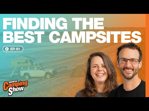 Ep 61 - Finding the Best Campsites