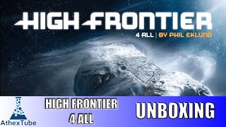 High Frontier 4 All Board Game Unboxing - Base Game + Module 0 Kickstarter Edition
