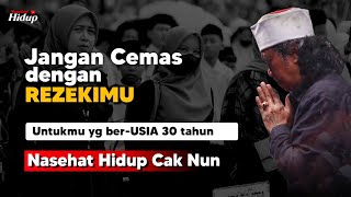 Download lagu Nasehat Hidup Cak Nun Jangan cemaskan rezekimu mp3 Download lagu Nasehat Hidup Cak Nun Jangan cemaskan rezekimu mp3