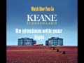 Keane - Watch How You Go (Lyrics) 