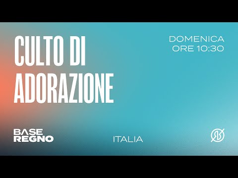 Base Regno - Culto Domenica 27/02/2022