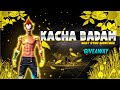 Kacha Badam 🥜☣️ Free Fire Beat Sync Montage 🎤🎵 Kacha Badam Montage 🔥😎 -- GarenaFreeFire