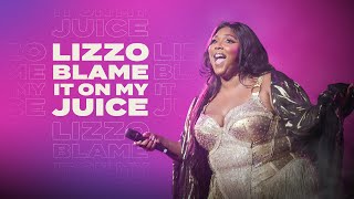 Lizzo: Blame it on My Juice | Full Documentary | Lizzo