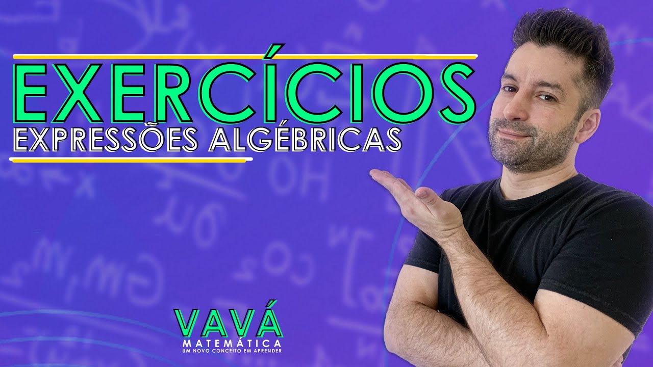 Expressões algébricas - Exercícios
