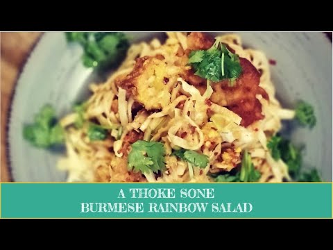 A THOKE SONE - HEALTHY DELICIOUS BURMESE RAINBOW SALAD RECIPE