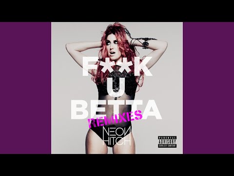 F**k U Betta (Felix Cartal Club Remix)